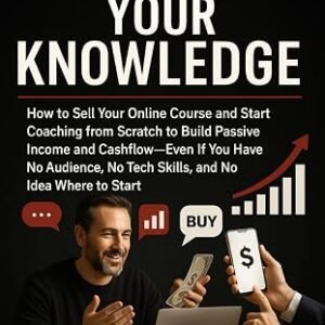 monetized your knowledge